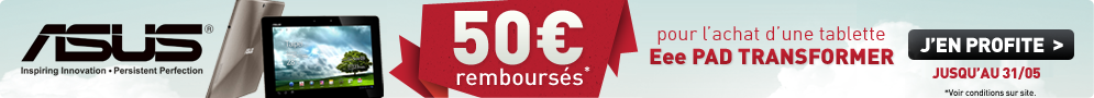 Jusqu'au 31 mai, ASUS vous rembourse 50€ pour l'achat d'une tablette Eee Pad Tranformer TF101