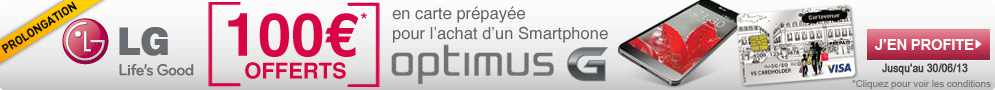 Jusqu'au 31 mai, LG vous offre une carte prépayée de 100€ pour l'achat du smartphone Optimus G