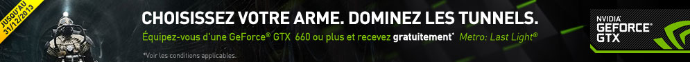 Le jeu Metro : Last Light offert pour l'achat d'une carte graphique NVIDIA GeForce GTX 660, 660 Ti, 670 ou 680