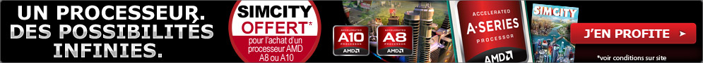 Le jeu SimCity OFFERT pour l'achat d'un processeur ou d'une configuration AMD A10 ou AMD A8