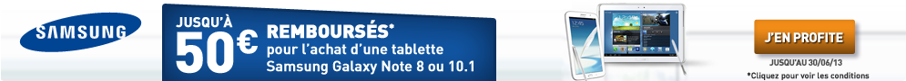 Jusqu'au 30 juin, Samsung rembourse 50€ sur les tablettes Galaxy Note 8 et Note 10.1