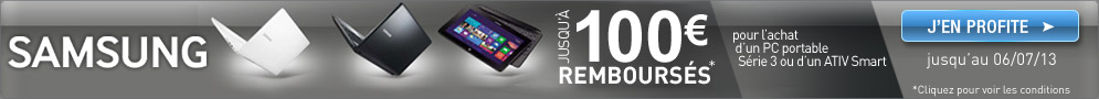 Jusqu'au 6 juillet, Samsung rembourse jusqu'à 100€ sur une sélection de PC portables et tablettes ATIV Smart PC