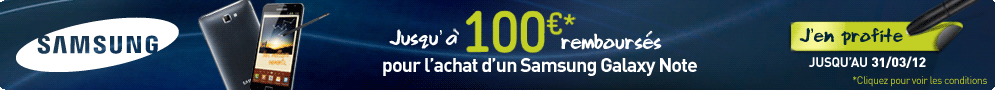 Jusqu'au 29 février, Samsung vous rembourse 100€ pour l'achat d'un Galaxy Note