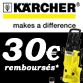 Kärcher vous rembourse 30€ !