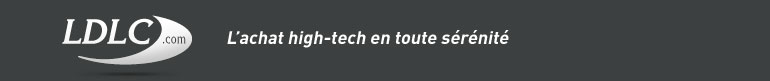 LDLC.com, l'achat hight-tech en tout s&eacute;r&eacute;nit&eacute;