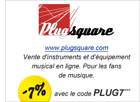 Plugsquare : vente d'instruments et d'équipement musical en ligne. Pour les fans de musique. -7% sur tout le site avec le code PLUG7***.