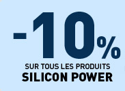 - 10% sur la marque Silicon Power
