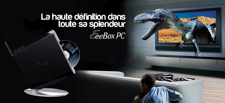 La haute définition dans tout sa splendeur. EeeBox PC.
