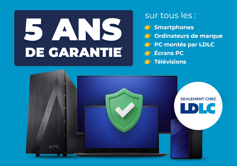 Profitez de 5ans de garantie* sur tous les smartphones, ordinateurs de marque, PC montés par LDLC, écrans PC et télévisions