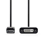 Nedis Câble DisplayPort mâle vers DVI-D femelle (20 cm)
