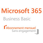Microsoft 365 Business Basic Mensuel sans engagement