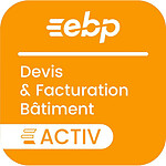 EBP Devis et Facturation Bâtiment Activ Gamme Eco - Licence 1 an - 1 poste - A télécharger