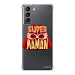 Evetane Coque Samsung Galaxy S21 5G Silicone antichocs Solides coins renforcés  transparente Motif Super Maman