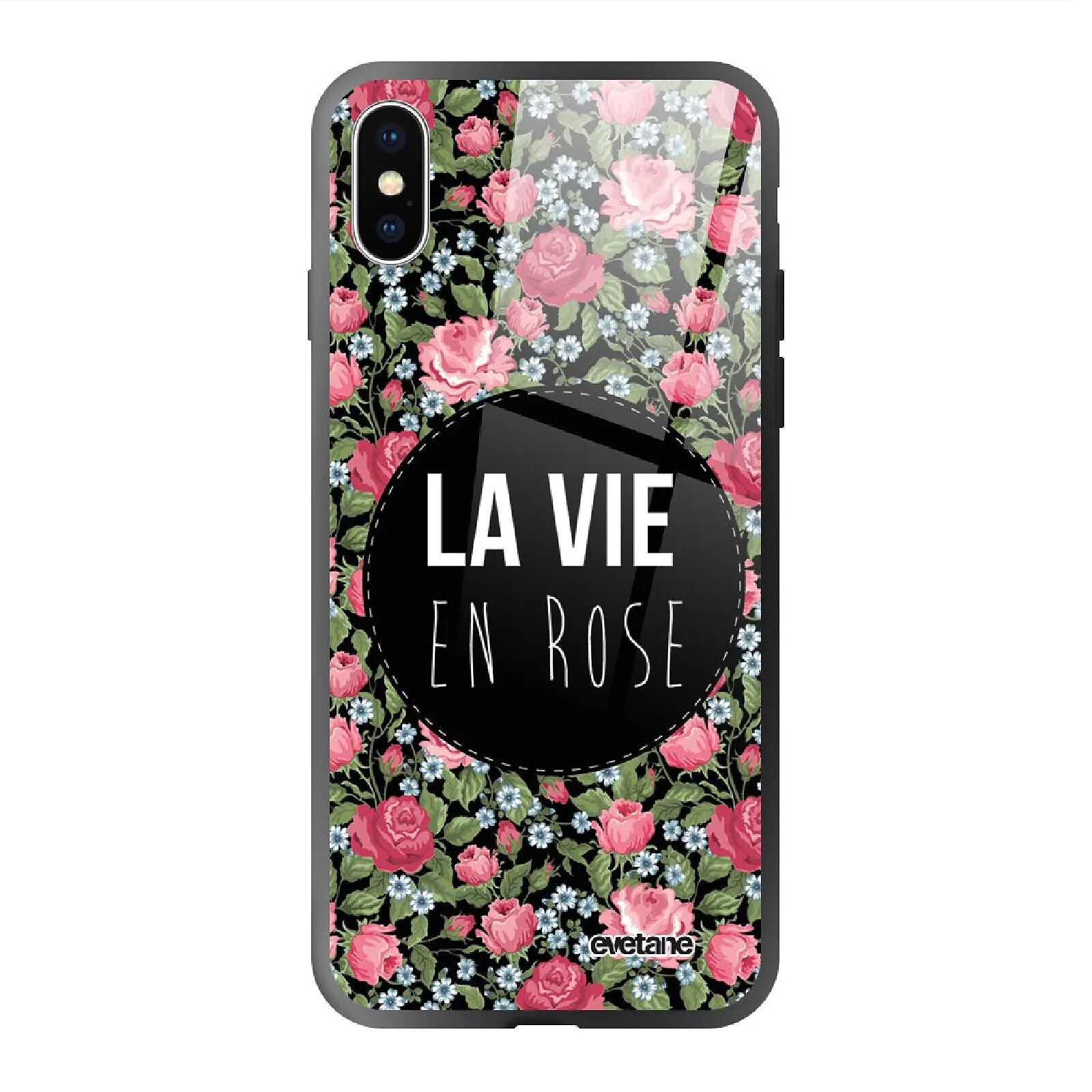 Evetane Coque en verre trempé iPhone Xs Max La Vie en Rose .