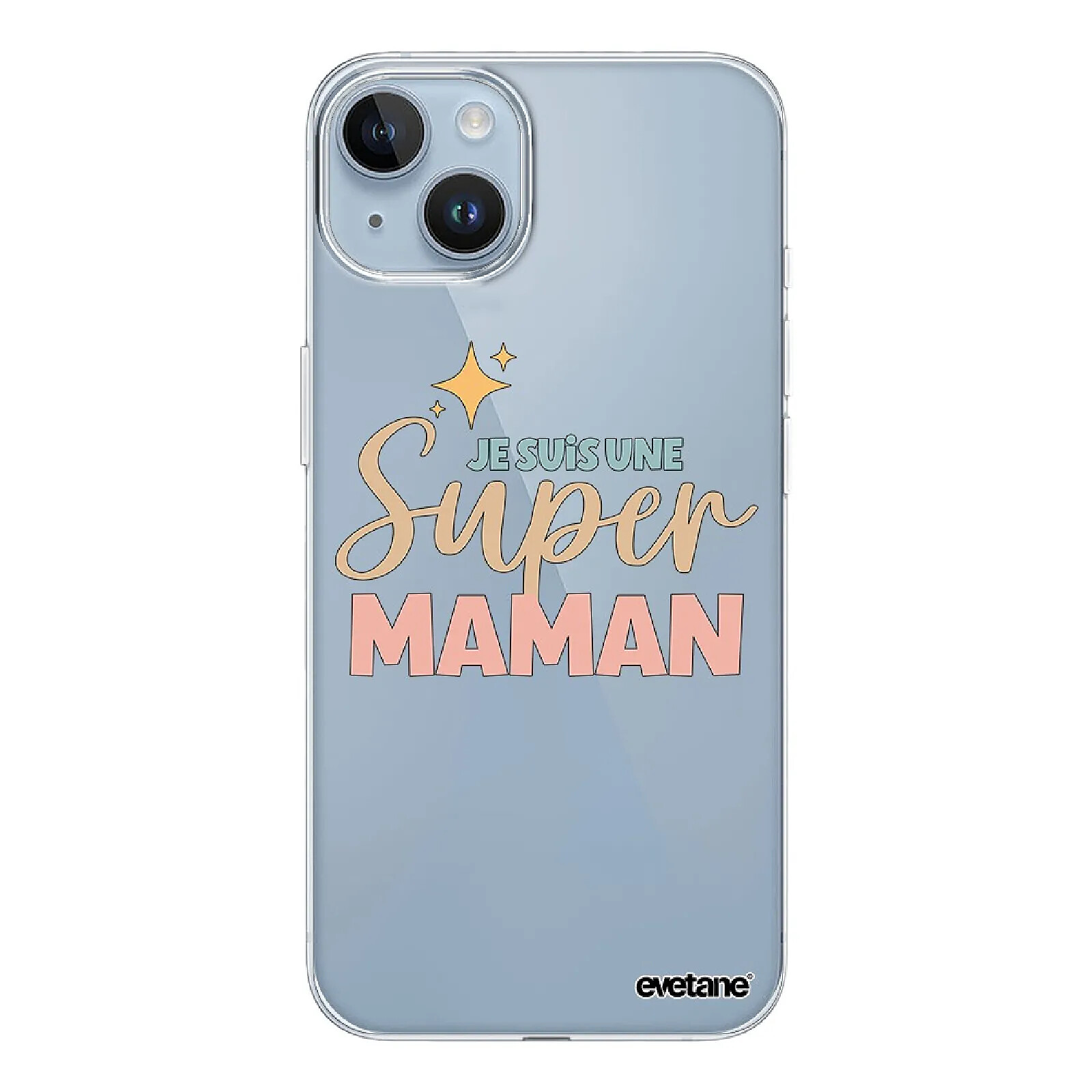 Evetane Coque iPhone 14 Plus 360 intégrale transparente Motif Je suis une super Maman Tendance .