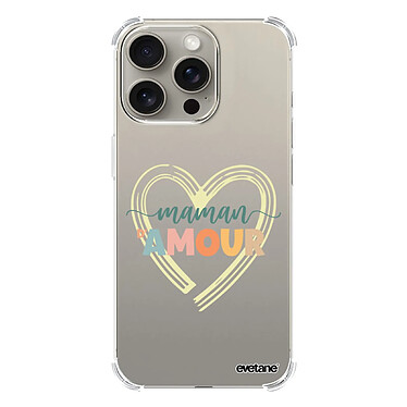 Evetane Coque iPhone 15 Pro Max Silicone antichocs Solides coins renforcés  transparente Motif Maman d'amour