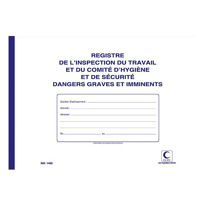 Elve Registre Inspection du travail et Comité d'hygiène et de sécurité 210 x 297 mm