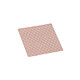 Thermal Grizzly Minus Pad 8 (30 x 30 x 0.5 mm) Pad thermique 30 x 30 x 0.5 mm