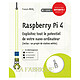Ediciones ENI - Raspberry Pi 4: Aprovecha todo el potencial de tu nanoordenador Libro de programación de la Raspberry Pi 4 por François MOCQ