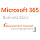 Microsoft 365 Business Basic Mensuel sans engagement Licence 1 utilisateur pour PC / Mac / tablettes / smartphones - Abonnement mensuel sans engagement