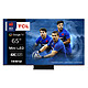 TCL 65C809 Mini LED TV with QLED 4K UHD 65" (165 cm) - 144 Hz - Dolby Vision IQ/HDR10+ - Google TV - Wi-Fi AC/Bluetooth 5.0/AirPlay 2 - Google Assistant - 4x HDMI 2.1 - VRR, ALLM - Sound 2.0 30W Dolby Atmos