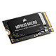 Corsair Force MP600 MICRO 2 To Disque SSD 2 To NAND 3D TLC M.2 2242 PCI-E 4.0 4x NVMe 1.4