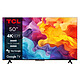 TCL 50V6B. 50" (126 cm) 4K UHD LED TV - HDR10/HLG - Google TV - Wi-Fi/Bluetooth - HDMI 2.1 - Google Assistant - Sound 2.0 20W Dolby Audio.