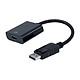 Convertisseur DisplayPort / HDMI Convertisseur DisplayPort vers HDMI