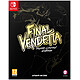 Final Vendetta Super Limited Edition Nintendo SWITCH Editions Limitées - Final Vendetta Super Limited Edition Nintendo SWITCH