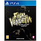 Final Vendetta Super Limited Edition PS4 Editions Limitées - Final Vendetta Super Limited Edition PS4