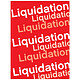 APLI Affiche LIQUIDATION Format 60x80 cm Blanc sur fond Rouge Machine/Etiquette de prix