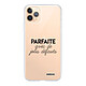 Evetane Coque iPhone 11 Pro silicone transparente Motif Parfaite Avec De Jolis Défauts ultra resistant Coque iPhone 11 Pro silicone transparente Parfaite Avec De Jolis Défauts ultra resistant Protection housse Motif Ecriture Tendance