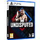 Undisputed (PS5) Jeu PS5 Sport 16 ans et plus