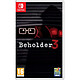 Beholder 3 Nintendo SWITCH Lorsqu'un agent de sécurité de haut rang vous sauve de la prison, vous devenez un pion dans ses plans. Description Découvrez Beholder 3 sur Nintendo