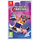 You Suck at Parking Nintendo SWITCH You Suck at Parking est le seul jeu de course dont le but est... de s'arrêter. Coloré mais ardu, ce simulateur de parking en constante évolution vous