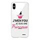 Evetane Coque iPhone X/Xs silicone transparente Motif Je suis une princesse ultra resistant Coque iPhone X/Xs silicone transparente Je suis une princesse ultra resistant Protection housse Motif Ecriture Tendance