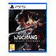 WUCHANG: Fallen Feathers Standard Edition PS5 Plongez dans les ténèbres de la Chine impériale avec WUCHANG: Fallen Feathers. Un action-RPG souls-like où chaque combat, chaque choix et chaque secr