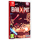 Ball x Pit Nintendo Switch BALL x PIT est un roguelite d’action frénétique mêlant arcade et fantasy, où vous plongez boules les premières dans un gouffre sans fond regorgeant d