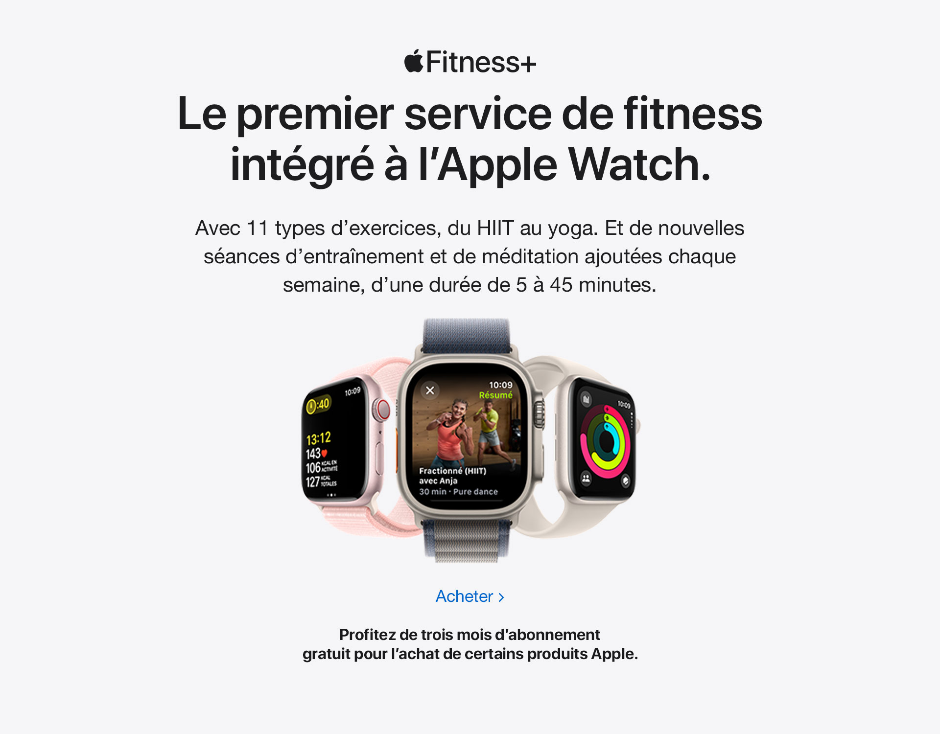 Fitness+. Le premier service de fitness intégré à l'Apple Watch.