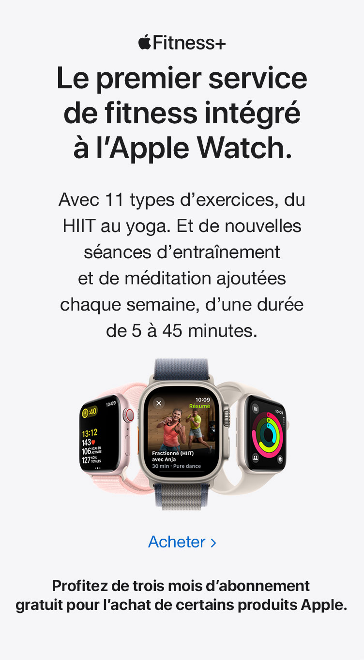 Fitness+. Le premier service de fitness intégré à l'Apple Watch.